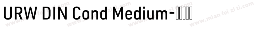 URW DIN Cond Medium字体转换